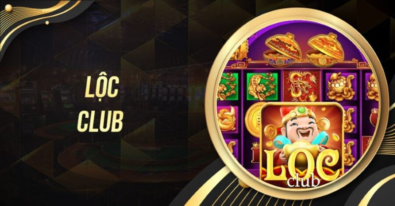 Tham gia trải nghiệm tại Loc Club độc đáo và cuốn hút